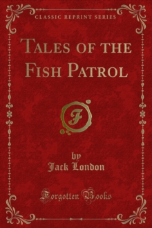 Tales of the Fish Patrol