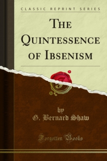 The Quintessence of Ibsenism