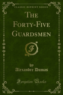 The Forty-Five Guardsmen