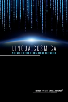 Lingua Cosmica : Science Fiction from around the World