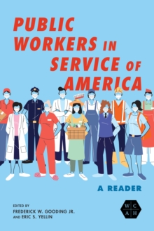 Public Workers in Service of America : A Reader