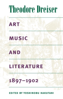 Art, Music, and Literature, 1897-1902