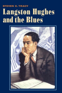 Langston Hughes and the Blues