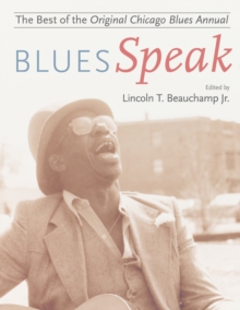 BluesSpeak : Best of the Original Chicago Blues Annual