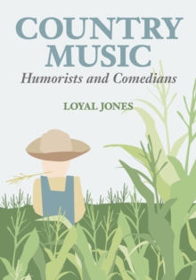 Country Music Humorists and Comedians