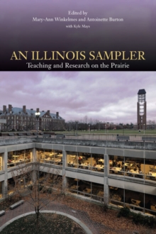 An Illinois Sampler : Teaching and Research on the Prairie