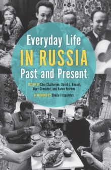 Everyday Life in Russia : Past and Present