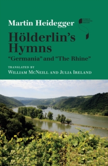 Holderlin's Hymns : "Germania" and "The Rhine"