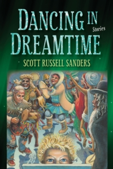 Dancing in Dreamtime, Paperback / softback Book Dancing in Dreamtime, Paperback / softback Book