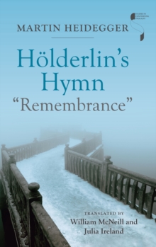 Holderlin's Hymn "Remembrance"