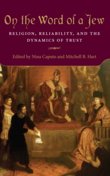 On the Word of a Jew : Religion, Reliability, and the Dynamics of Trust