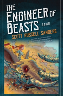 The Engineer of Beasts : A Novel