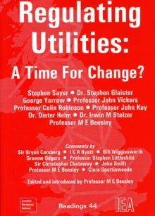 Regulating Utilities : Time for Change, Paperback / softback Book Regulating Utilities : Time for Change, Paperback / softback Book