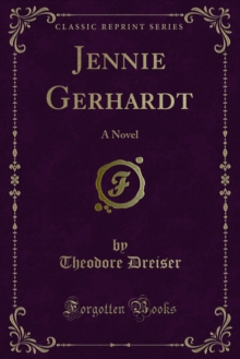 Jennie Gerhardt : A Novel