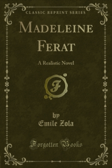 Madeleine Ferat : A Realistic Novel