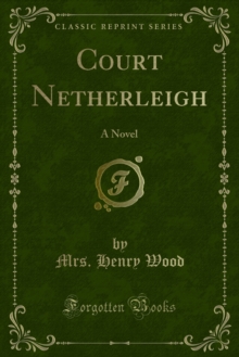 Court Netherleigh : A Novel