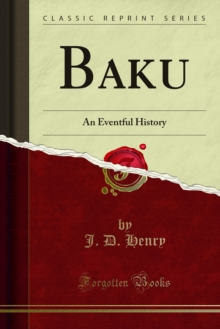 Baku : An Eventful History