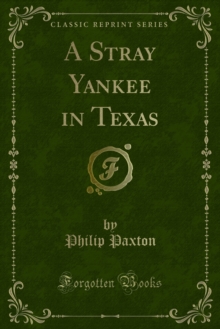 A Stray Yankee in Texas