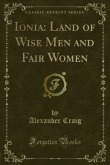 Ionia: Land of Wise Men and Fair Women