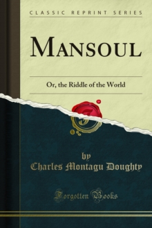 Mansoul : Or, the Riddle of the World