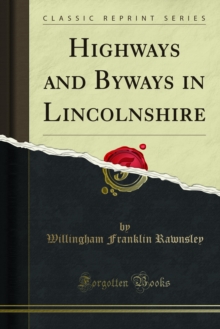 Highways and Byways in Lincolnshire