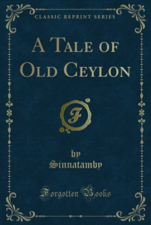 A Tale of Old Ceylon