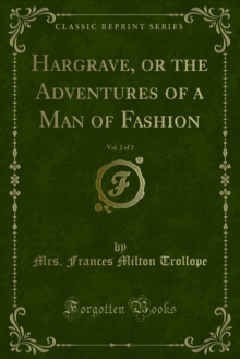 Hargrave, or the Adventures of a Man of Fashion