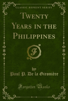 Twenty Years in the Philippines