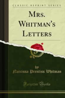 Mrs. Whitman's Letters