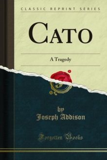 Cato : A Tragedy