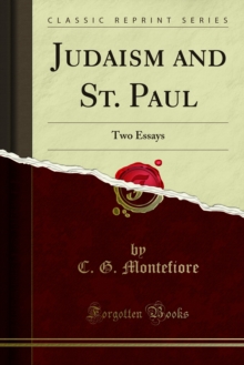 Judaism and St. Paul : Two Essays