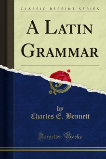 A Latin Grammar