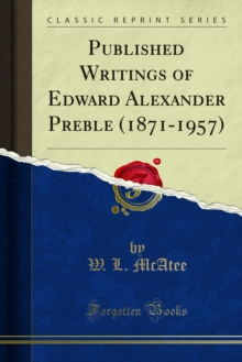 Published Writings of Edward Alexander Preble (1871-1957)