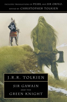 Sir Gawain and the Green Knight : With Pearl and Sir Orfeo, Paperback / softback Book Sir Gawain and the Green Knight : With Pearl and Sir Orfeo, Paperback / softback Book