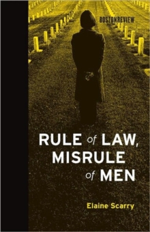 Rule of Law, Misrule of Men, Hardback Book Rule of Law, Misrule of Men, Hardback Book