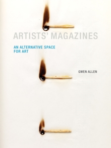 Artists' Magazines : An Alternative Space for Art, Hardback Book Artists' Magazines : An Alternative Space for Art, Hardback Book