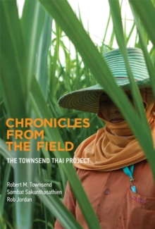 Chronicles from the Field : The Townsend Thai Project, Hardback Book Chronicles from the Field : The Townsend Thai Project, Hardback Book