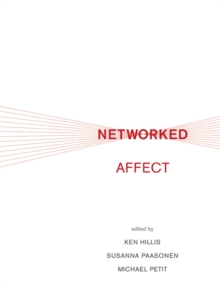 Networked Affect, Hardback Book Networked Affect, Hardback Book
