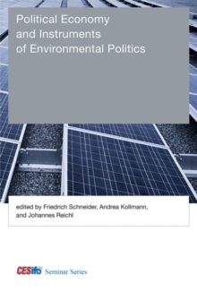 Political Economy and Instruments of Environmental Politics, Hardback Book Political Economy and Instruments of Environmental Politics, Hardback Book