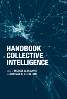 Handbook of Collective Intelligence, Hardback Book Handbook of Collective Intelligence, Hardback Book