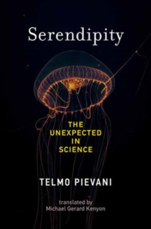 Serendipity : The Unexpected in Science