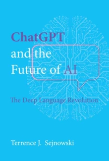 ChatGPT and the Future of AI : The Deep Language Revolution