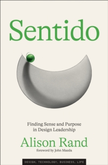 Sentido : Finding Sense and Purpose in Design Leadership