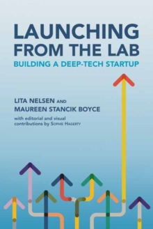 Launching from the Lab : Building a Deep-Tech Startup