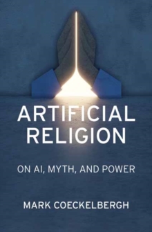 Artificial Religion : On AI, Myth, and Power