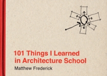 101 Things I Learned in Architecture School