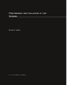 Performance and Evaluation of LISP Systems