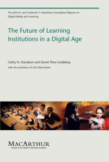 The Future of Learning Institutions in a Digital Age