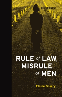 Rule of Law, Misrule of Men