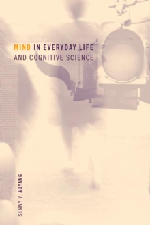 Mind in Everyday Life and Cognitive Science